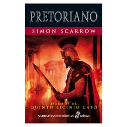 Pretoriano. Libro XI De Quinto Licinio Cato