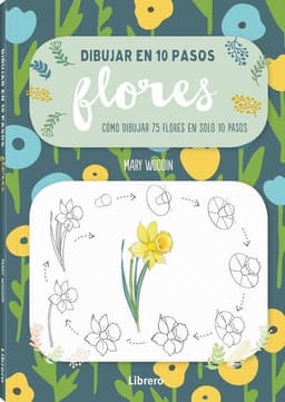 Dibujar En 10 Pasos - Flores