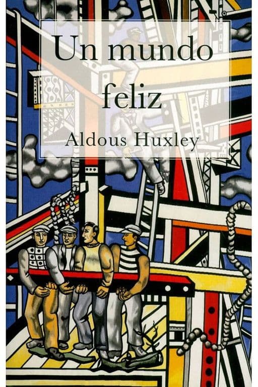 Un Mundo Feliz de Aldous Huxley
