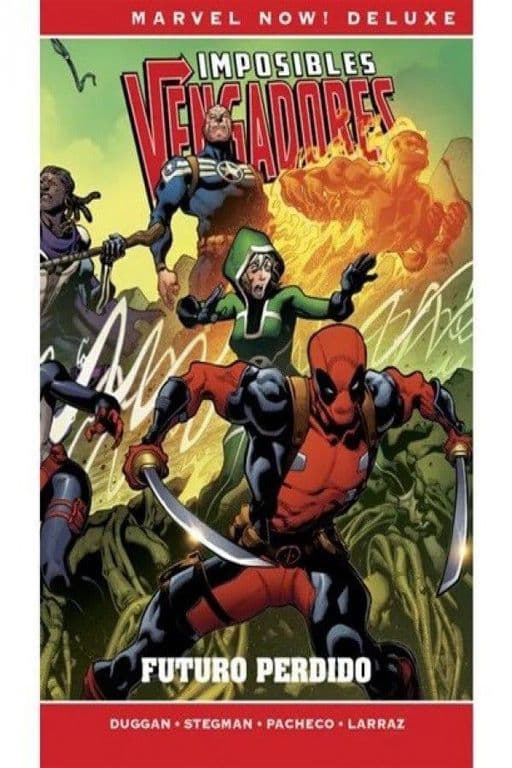 Deluxe Imposibles Vengadores 4 Futuro Perdido Marvel Now!