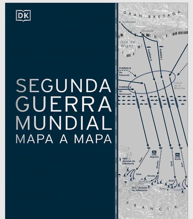 Dk Enciclopedia 2o Guerra Mundial Mapa A Mapa