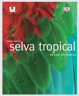 Dk Enciclopedia Selva Tropical