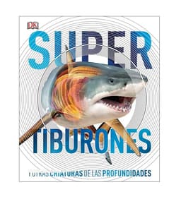 Dk Enciclopedia Super Tiburones