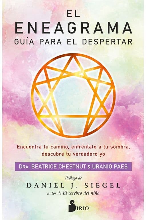 El Eneagrama. Guia Para El Despertar