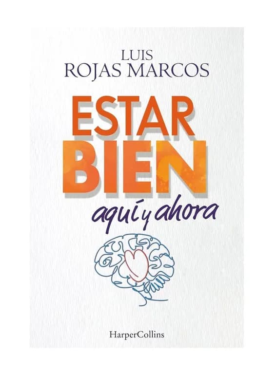Estar Bien Aqui Y Ahora