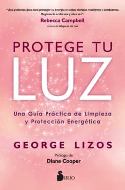 Protege Tu Luz de Editorial Sirio