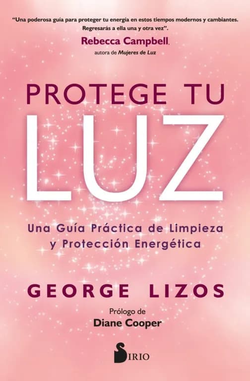 Protege Tu Luz de Editorial Sirio