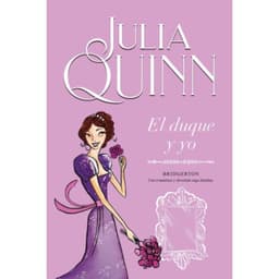 El Duque Y Yo (bridgerton 1) - Quinn, Julia -