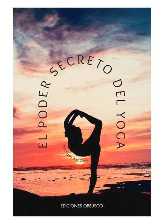 El Poder Secreto Del Yoga