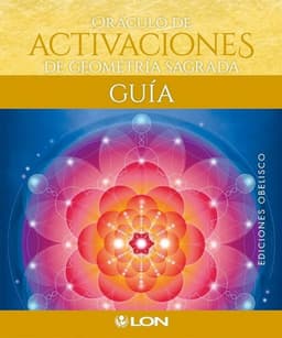 Oraculo de activaciones geometria sagrada (libro + cartas)