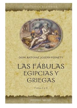 Las Fabulas Egipcias Y Griegas. Tomo I Y II