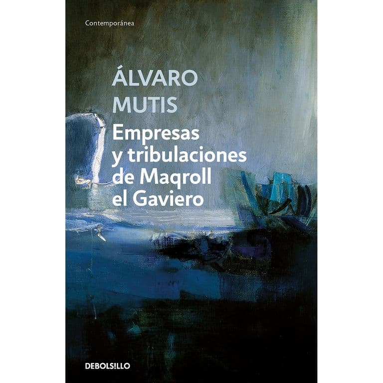 LIBRO Empresas Y Tribulaciones De Maqroll El Gaviero