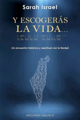 Y Escogeras La Vida de Editorial Obelisco
