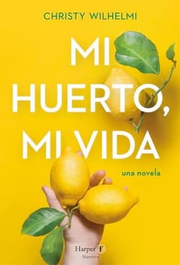 Mi Huerto, Mi Vida de Editorial Harper Collins