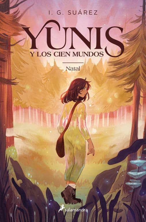 Libro Yunis y los cien mundos 1 - Natal - I.G. Suarez