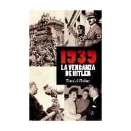 1939. La Venganza De Hitler