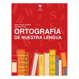 Ortografia De Nuestra Lengua