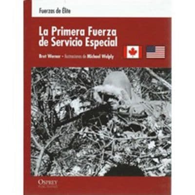 La Primera Fuerza Del Servicio Especial - Fuerzas De Elite