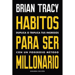 Habitos Para Ser Millonario