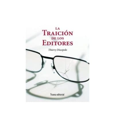 La Traicion De Los Editores