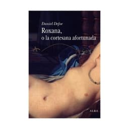 Roxana, O La Cortesana Afortunada