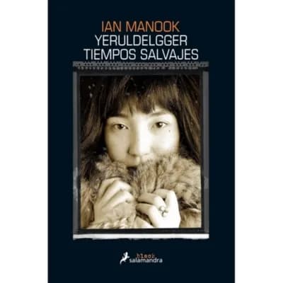 Yeruldelgger Tiempos Salvajes