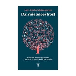AY. MIS ANCESTROS!