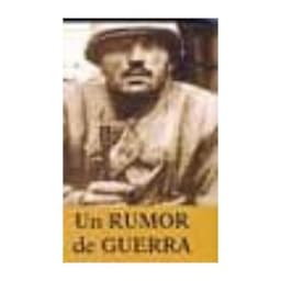 Un Rumor De Guerra