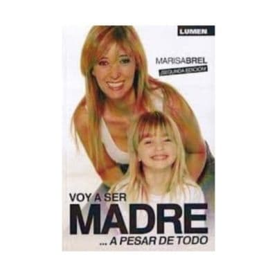Voy A Ser Madre A Pesar De Todo