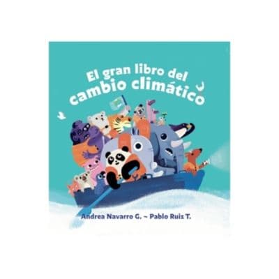 El Gran Libro Del Cambio Climatico