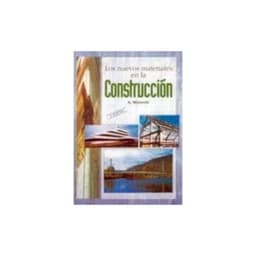 Los Nuevos Materiales De La Construccion