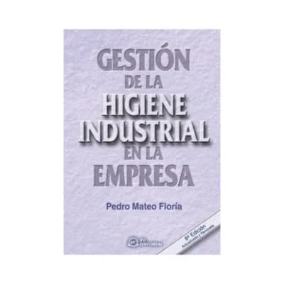 Gestion De La Higiene Industrial En La Empresa