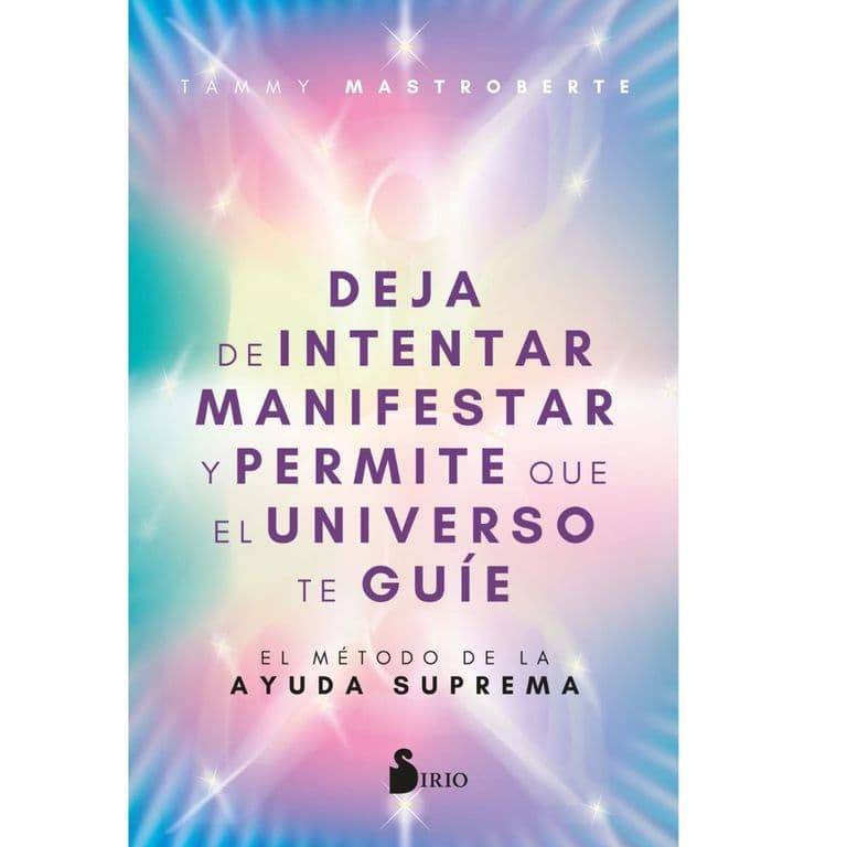 Deja intentar manifestar y permite que el universo te guie