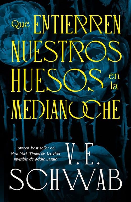 QUE ENTIERREN NUESTROS HUESOS EN LA MEDIANOCHE