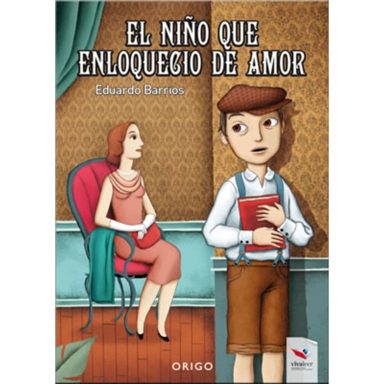 El Nino Que Enloquecio De Amor