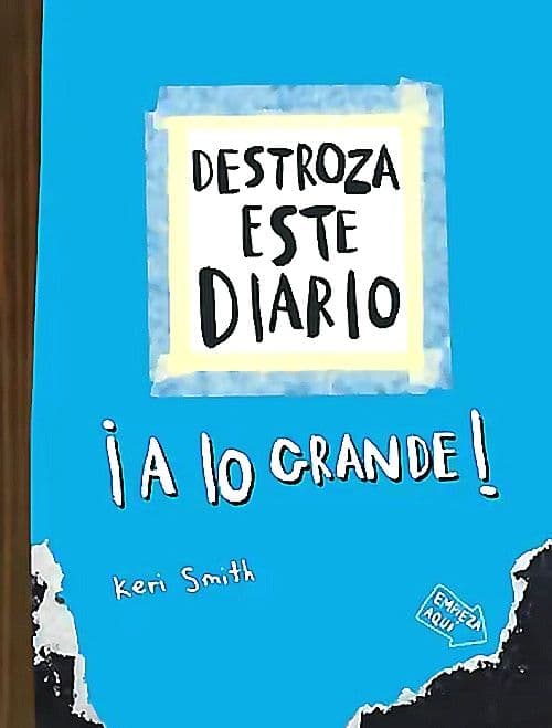 Libro Destroza este diario. A lo grande Azul - Keri Smith