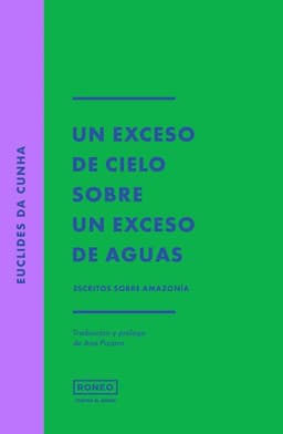 Un Exceso De Cielo Sobre Un Exceso De Aguas