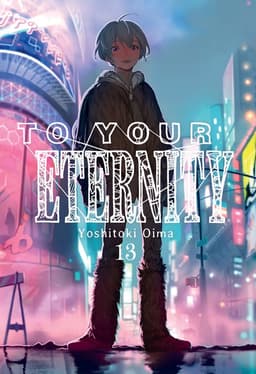 Manga To Your Eternity 13