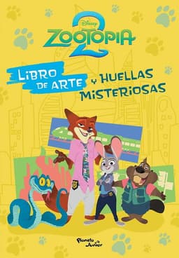 Zootopia 2 Libro De Arte Y Huellas Misteriosas