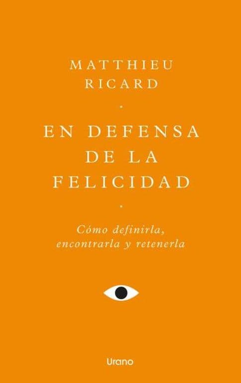 EN DEFENSA DE LA FELICIDAD