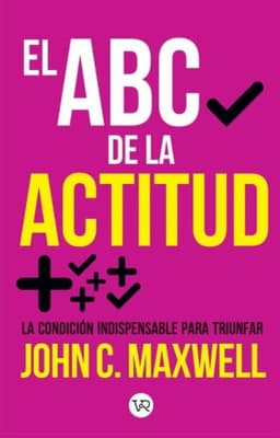 El Abc De La Actitud