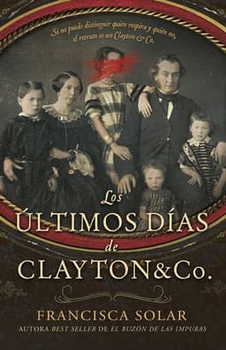Los Ultimos Dias De Clayton Y Co