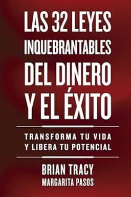 Las 32 Leyes Inquebrantables Del Dinero