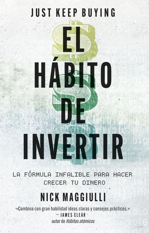 El Habito De Invertir Just Keep Buying
