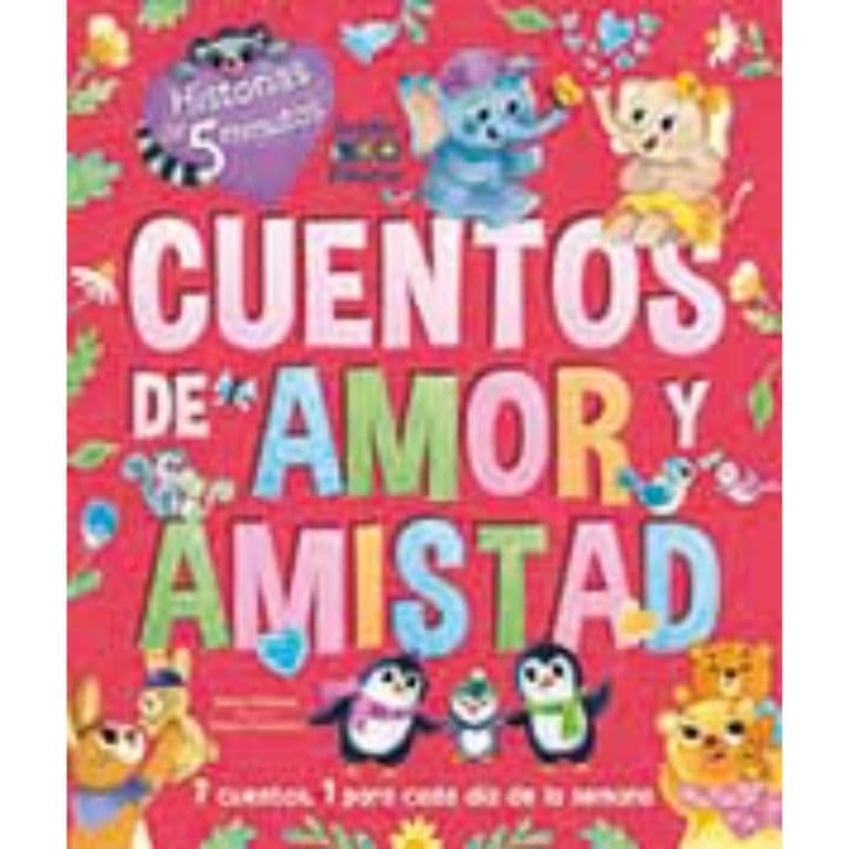 Cuentos De Amor Y Amistad -Historias De 5 Minutos-