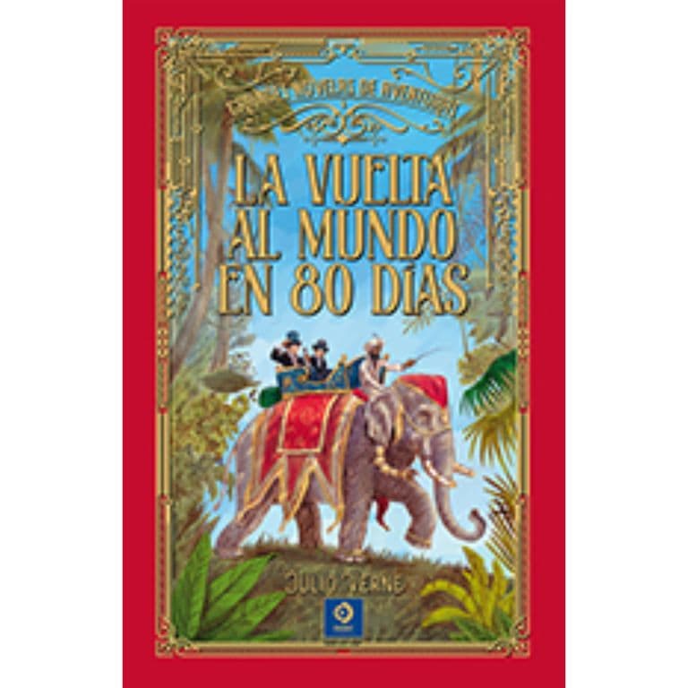 La Vuelta Al Mundo En 80 Dias (G. Novelas De Aventuras)