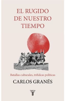 El Rugido De Nuestro Tiempo