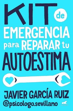 Libro Kit De Emergencia Para Reparar Tu Autoestima