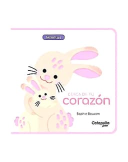 Libro Mimitos: Cerca De Tu Corazon - Editores,