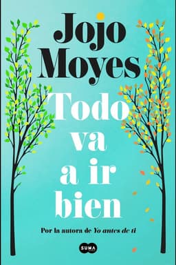 Todo va a ir bien de Editorial Suma de letras